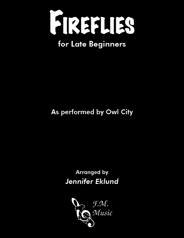 Fireflies (for Late Beginners)